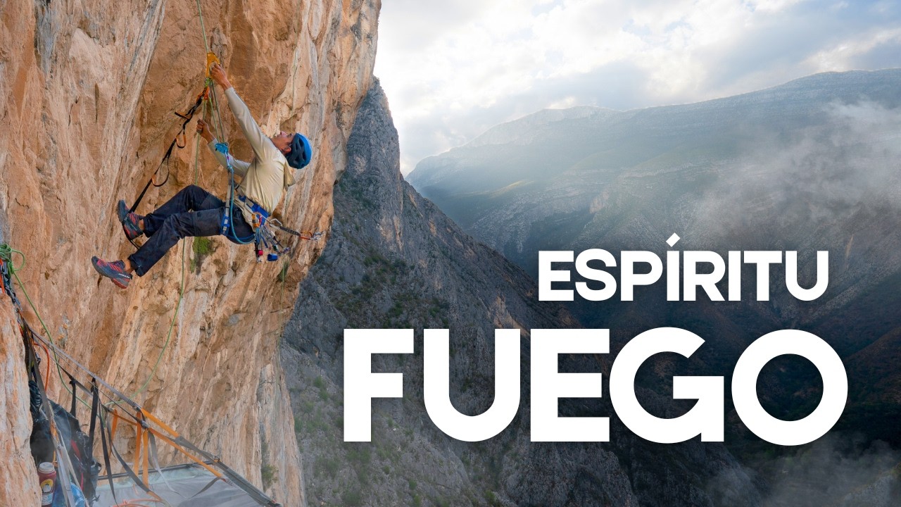 Abrimos una pared de 250m en El Salto 🇲🇽 | Espíritu Fuego