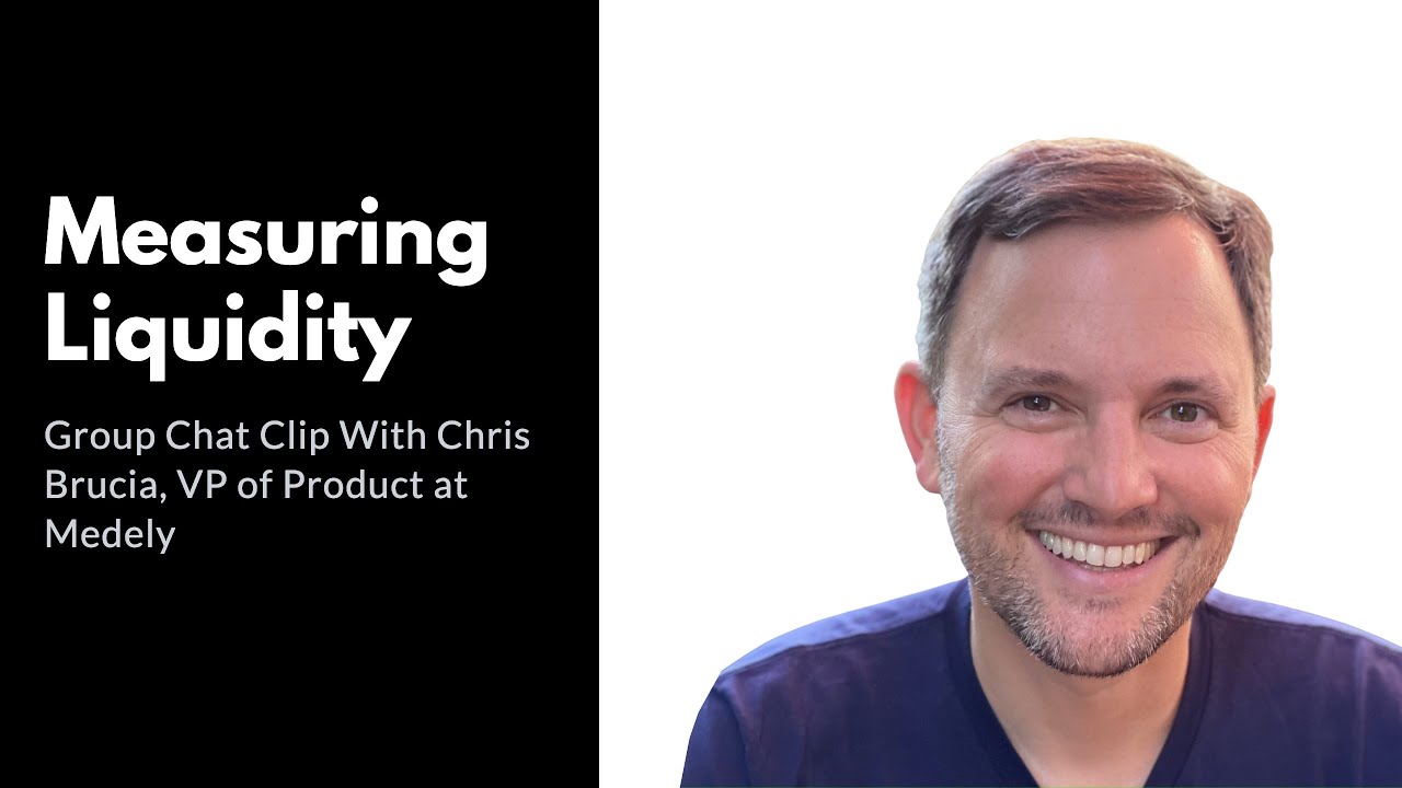 The Metrics Medely Uses To Measure Marketplace Liquidity Across Markets (Chris Chat Clip)