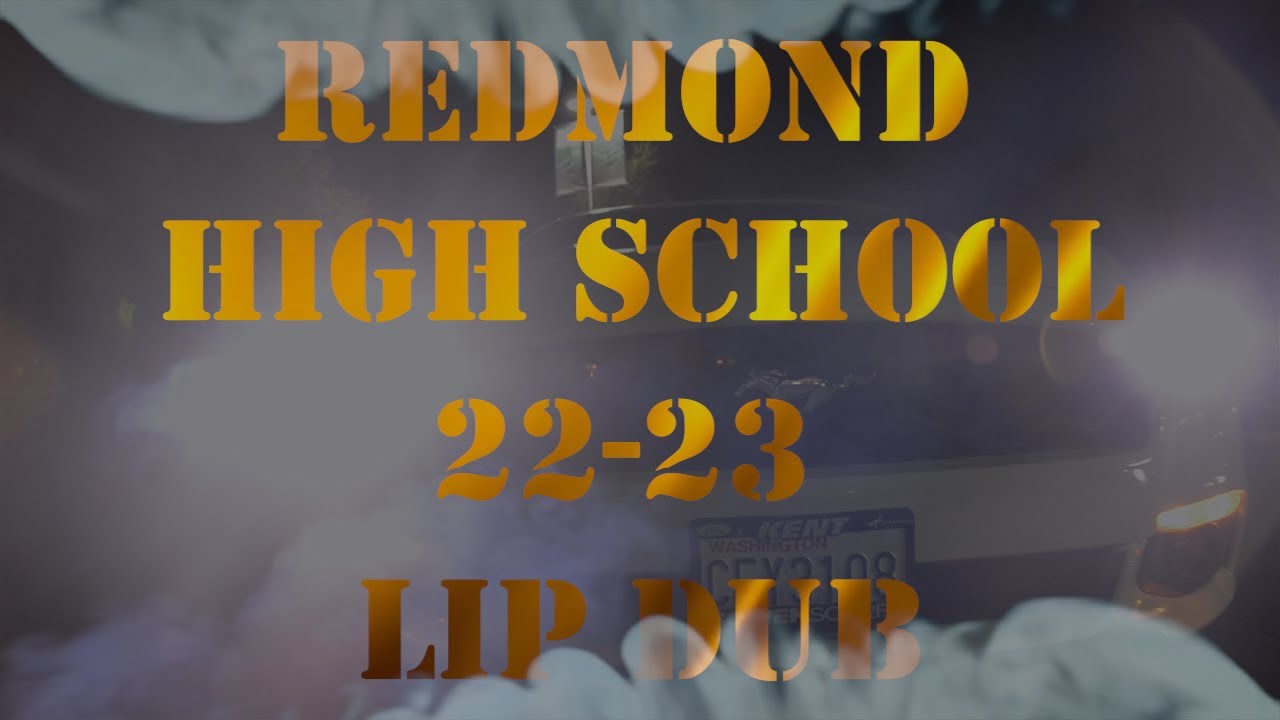 Redmond High School 22-23 Lip Dub