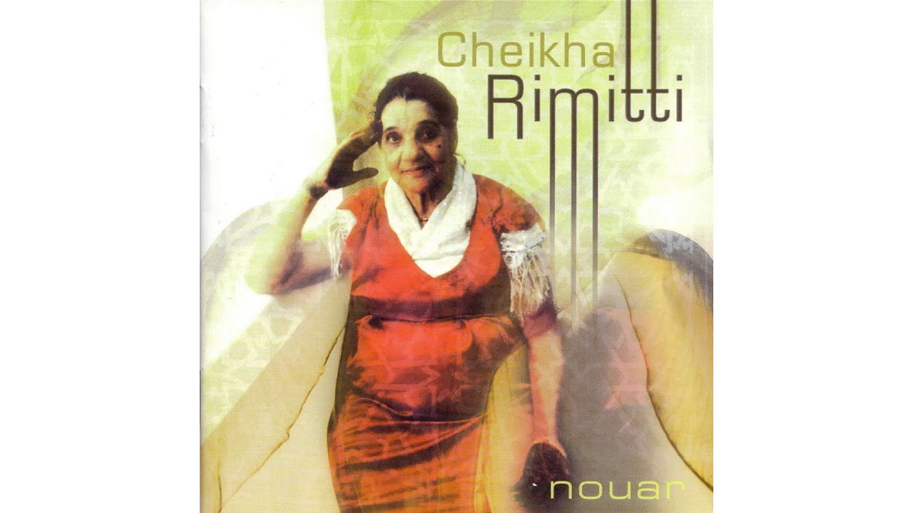 CHEIKHA RIMITTI - NOUAR