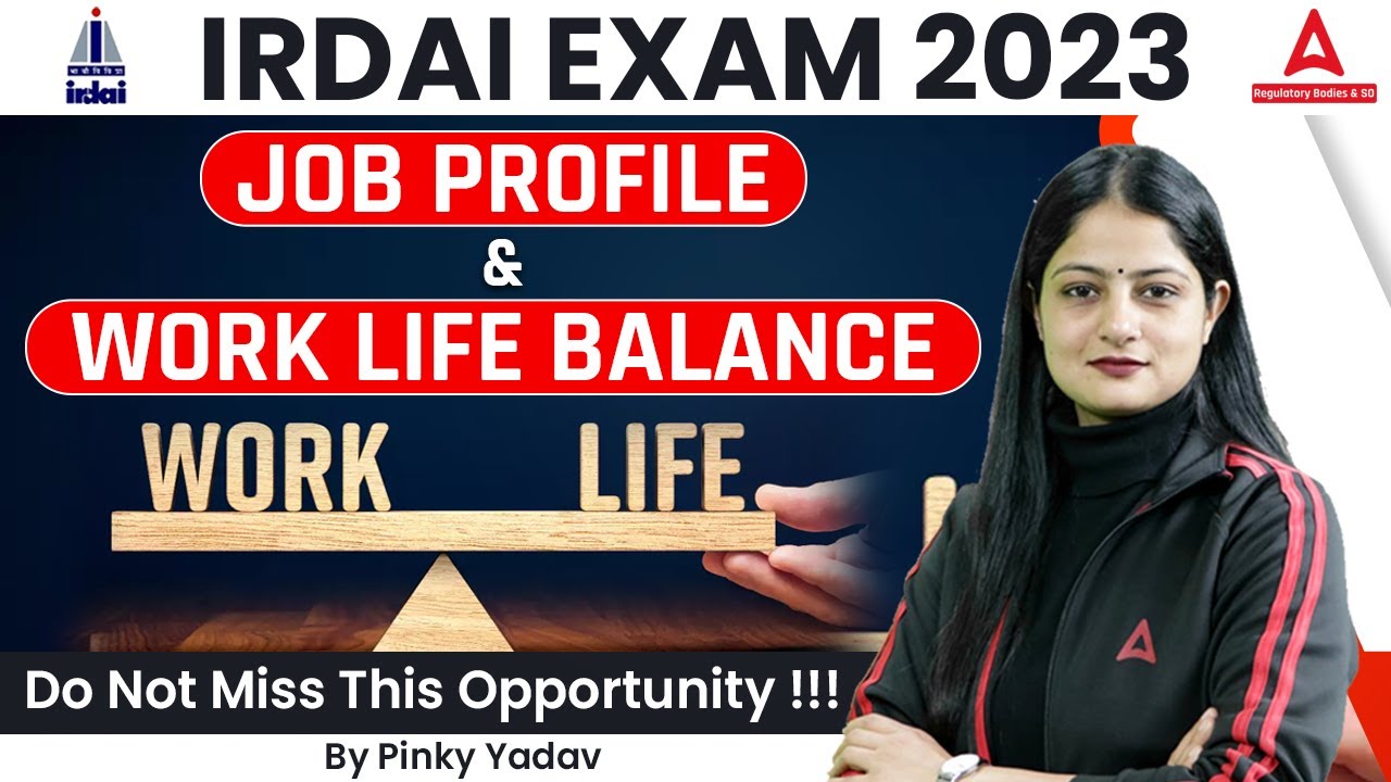 IRDAI Assistant Manager 2023 | Job Profile & Work Life Balance | Do Not Miss This Opportunity!