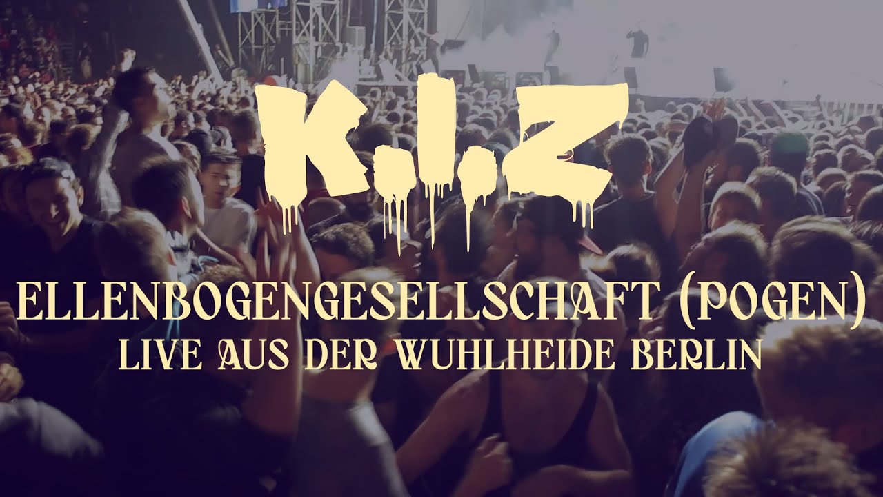 K.I.Z - Ellenbogengesellschaft (Pogen) - Live aus der Wuhlheide Berlin