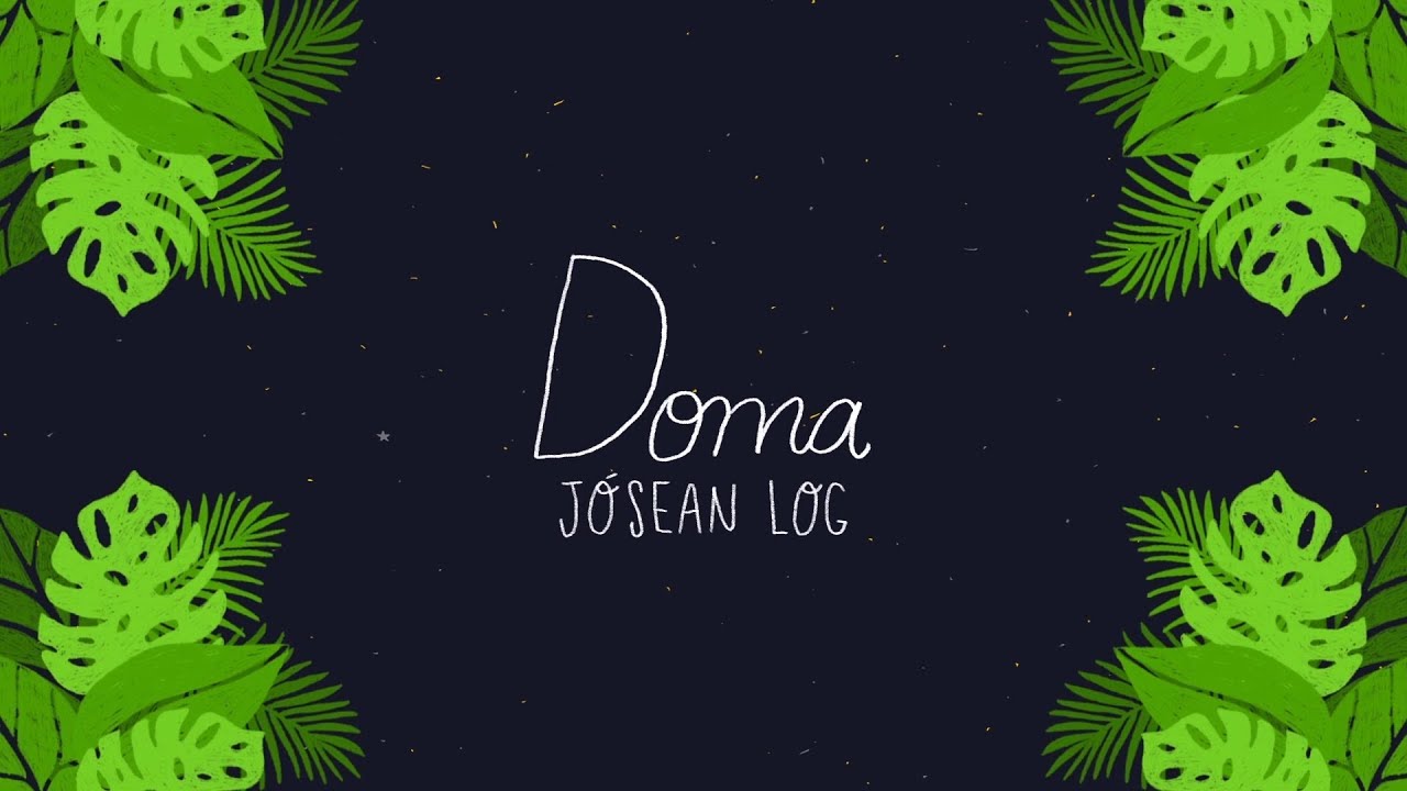 J&oacute;sean Log - Doma (Lyric Video)