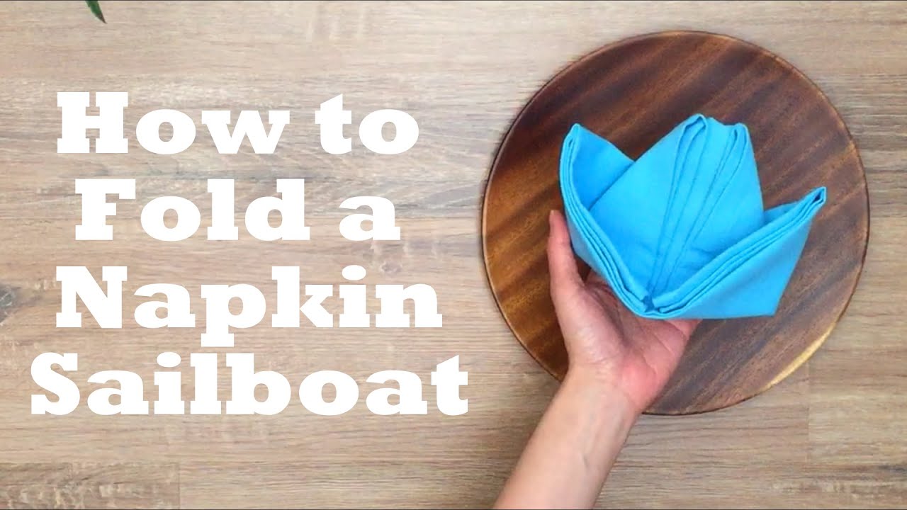 Sailboat Napkin Folding Tutorial - 1 minute video tutorial - Episode 46