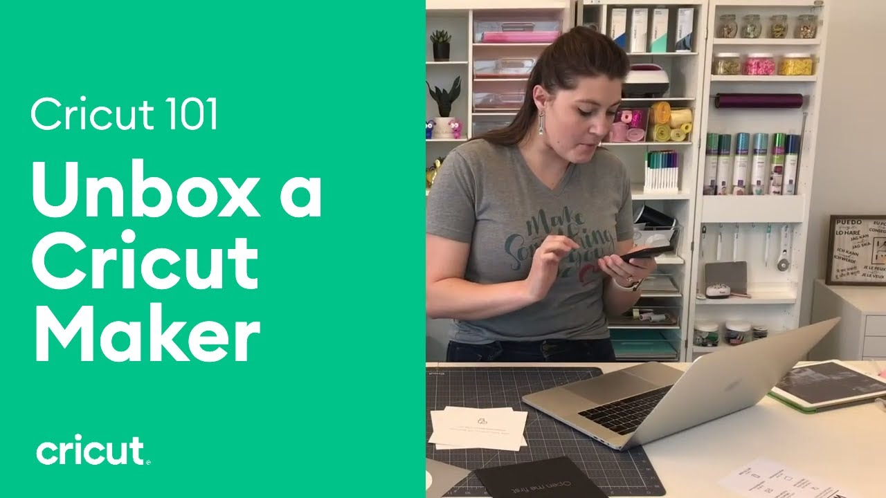 Unbox a Cricut Maker