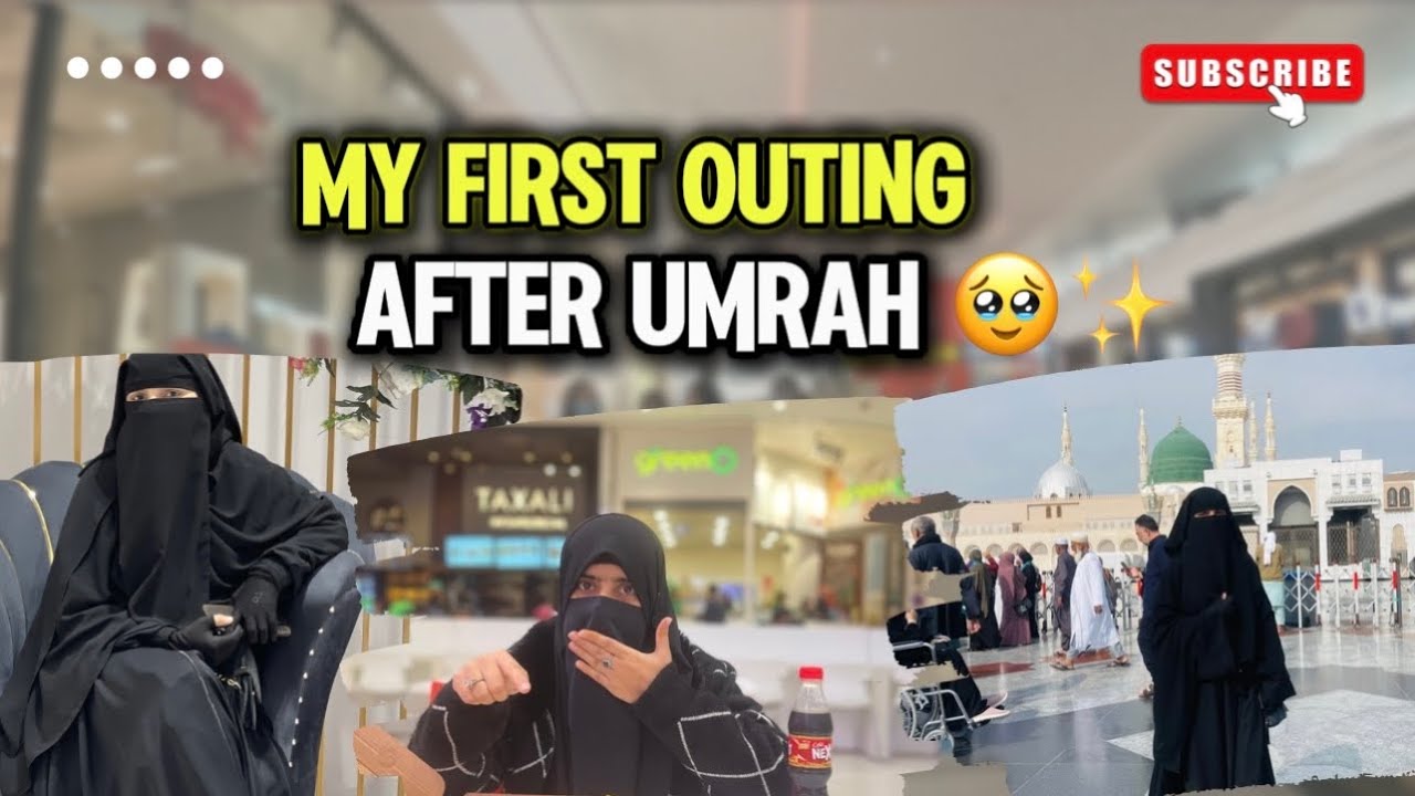 After umrah🥹✨|First Day out with sis❤️|Fakhraramzan11