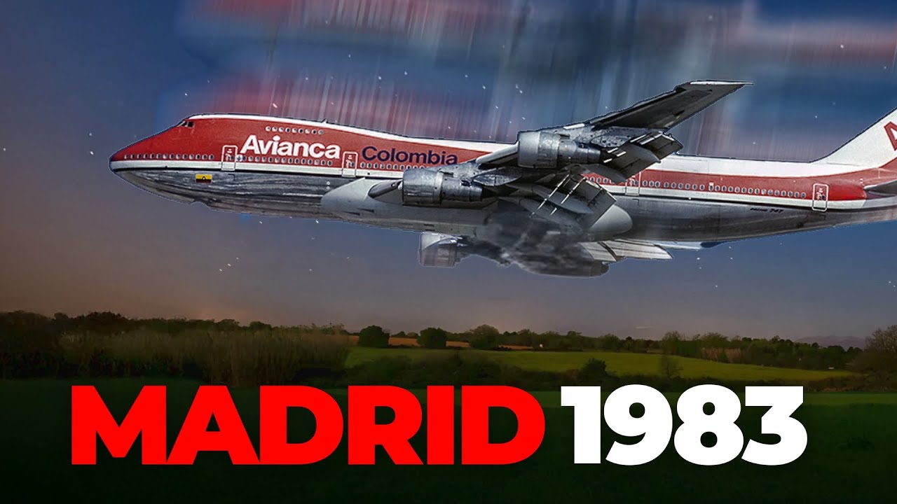 Avianca Flight 011: Full Story of the 1983 Madrid 747 Crash