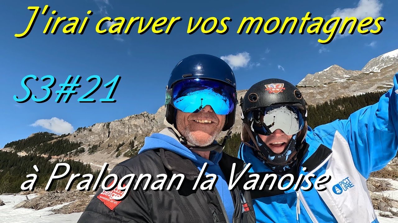 J'Irai carver vos montagnes  à Pralognan la Vanoise