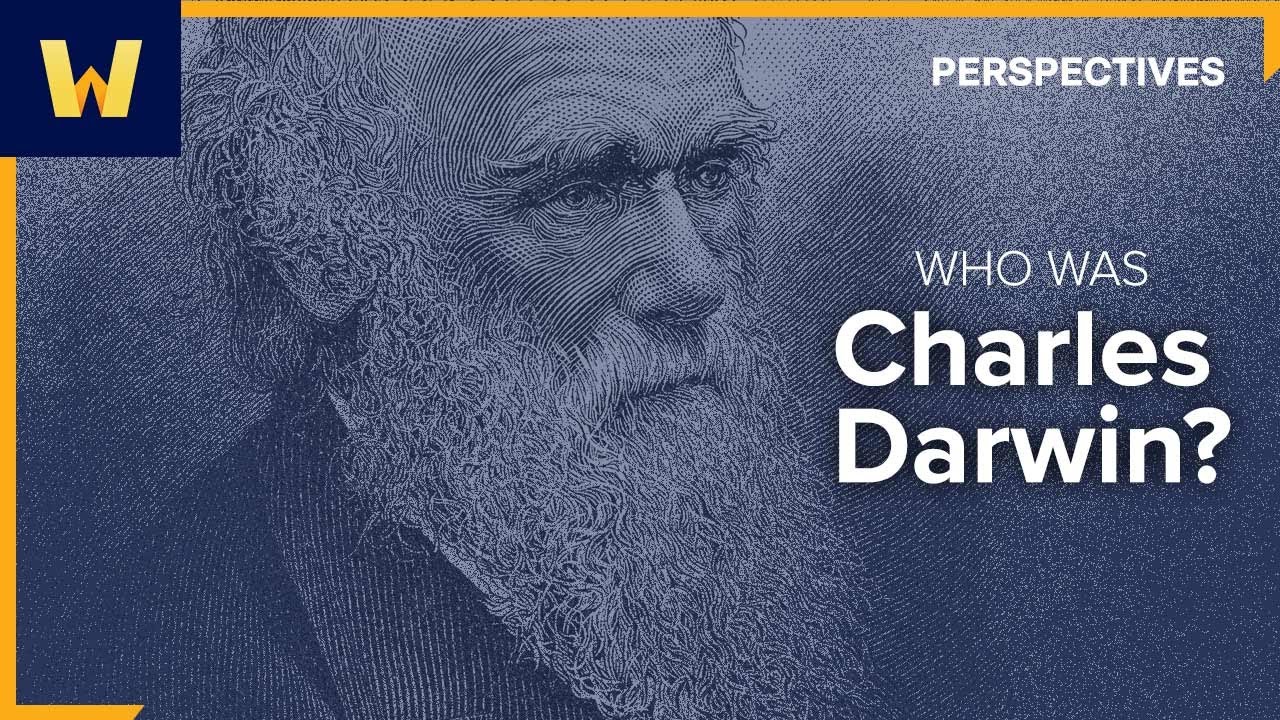 Charles Darwin: The Father of Evolution | Wondrium Perspectives