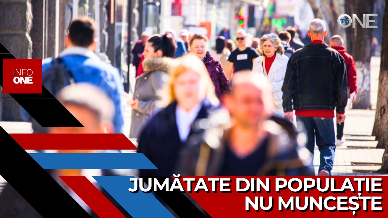 INFO ONE – Doar aproximativ 41% din populația Republicii Moldova era angajată în câmpul muncii