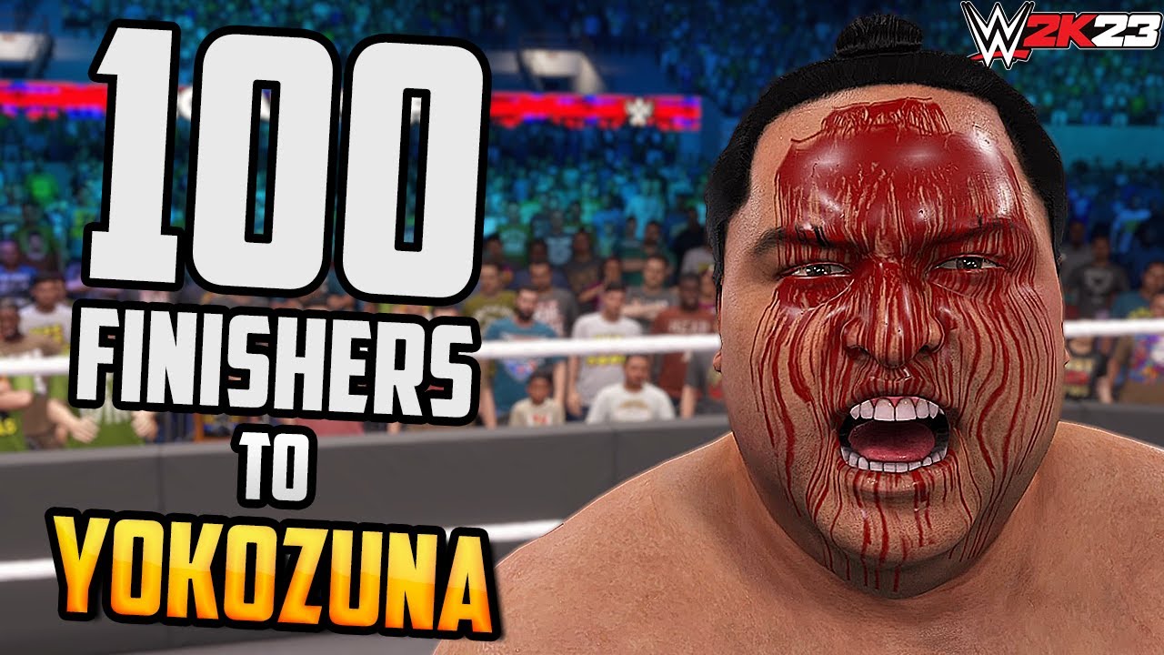 100 Finishers to YOKOZUNA in WWE 2K23 !!!