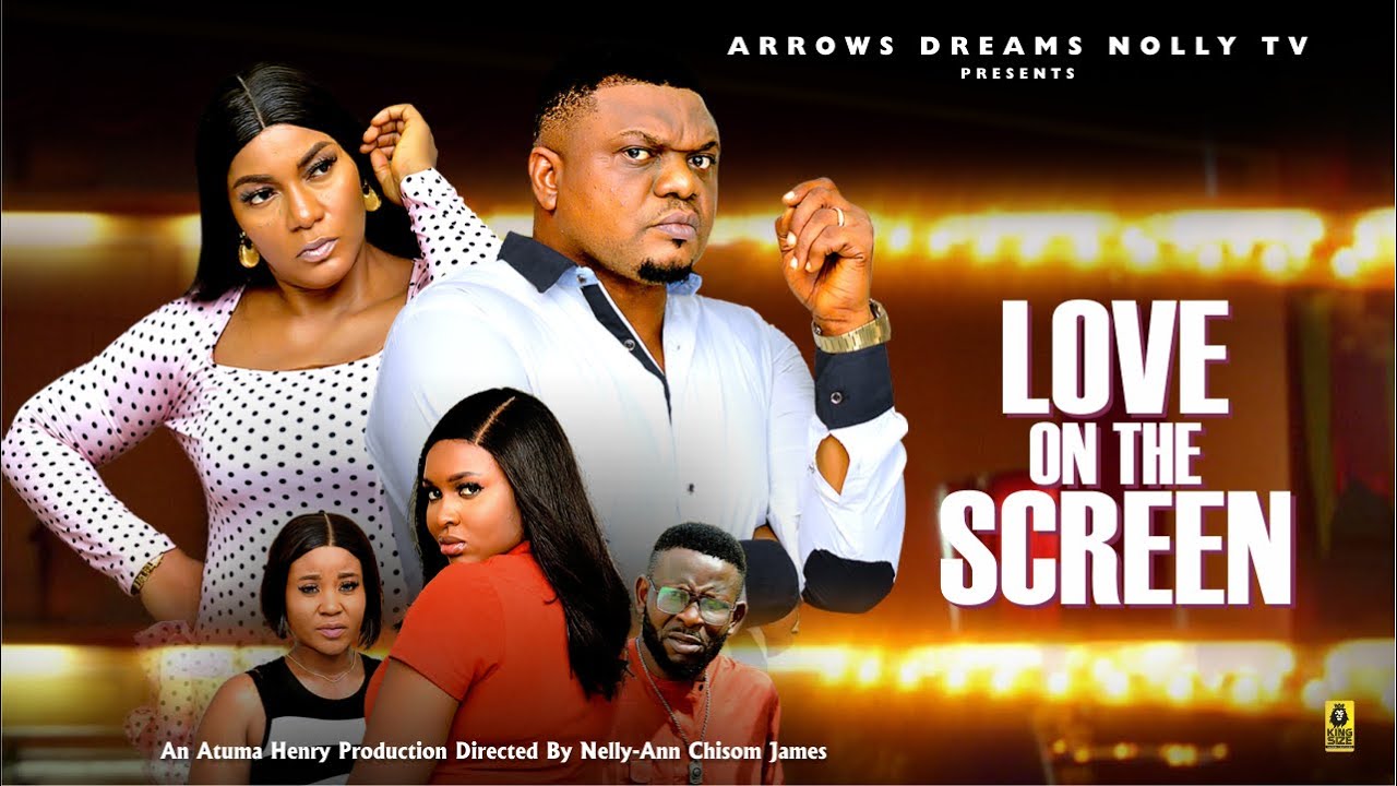 LOVE ON THE SCREEN (NEW MOVIE) - KEN ERICS, QUEEN NWOKOYE 2025 LATEST NOLLYWOOD MOVIE