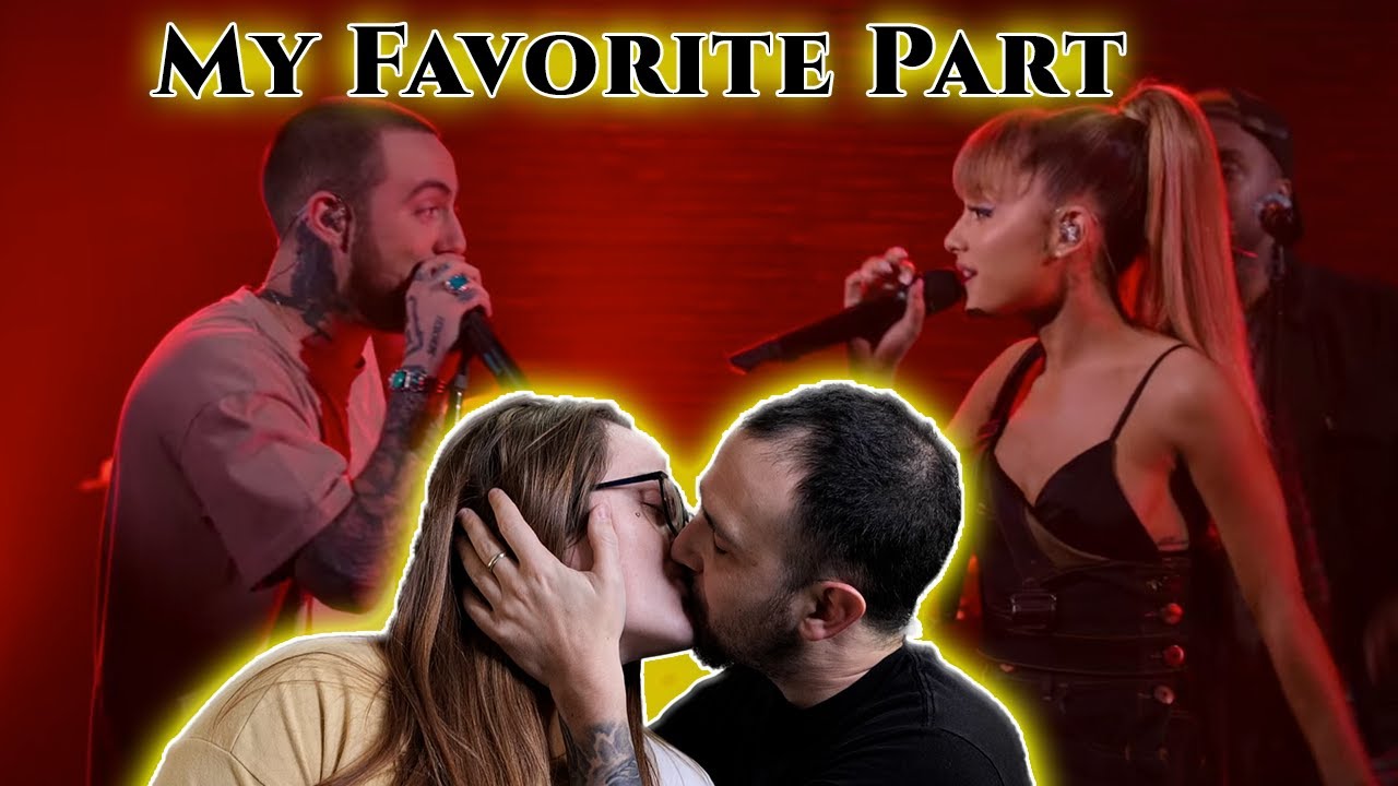My Favorite Part | (Mac Miller) (feat. Ariana Grande) (Live) - Reaction Request!