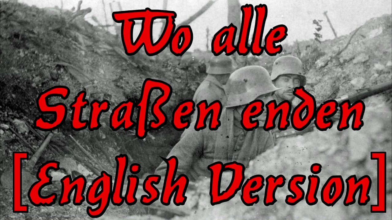 Sing it in English - Wo Alle Straßen Enden [English Version][+ Lyrics]