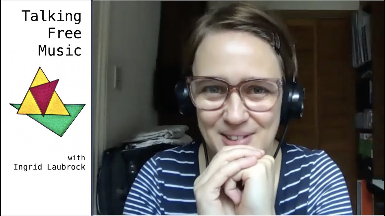Talking Free Music with Ingrid Laubrock