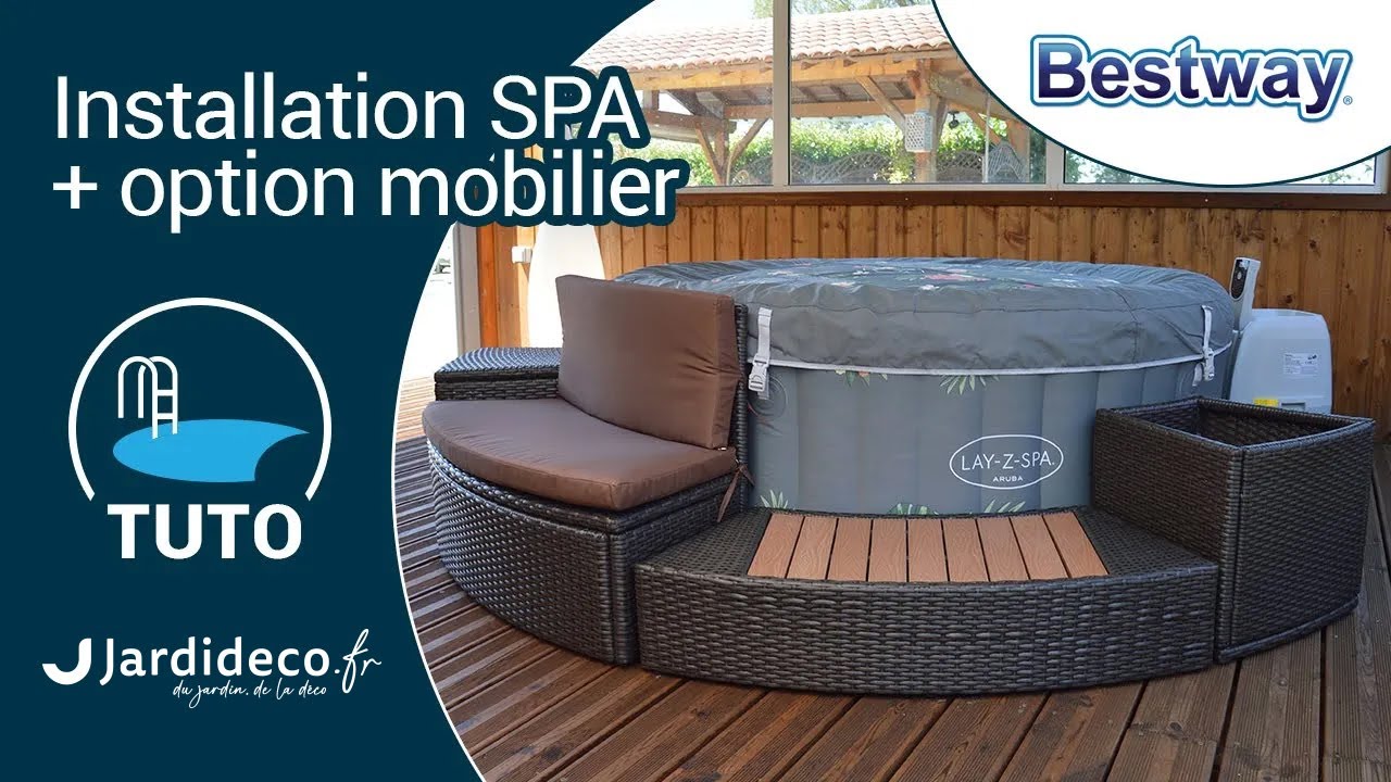 TUTO Spa gonflable Bestway - Installation du spa + option mobilier