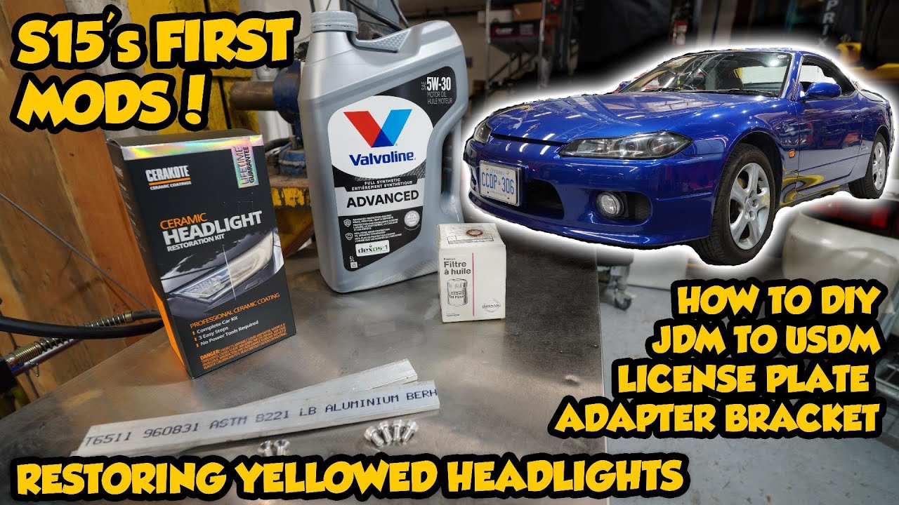 S15 First Mods - DIY JDM to USDM License Plate Adapter & Cerakote Headlight Restoration Kit Review