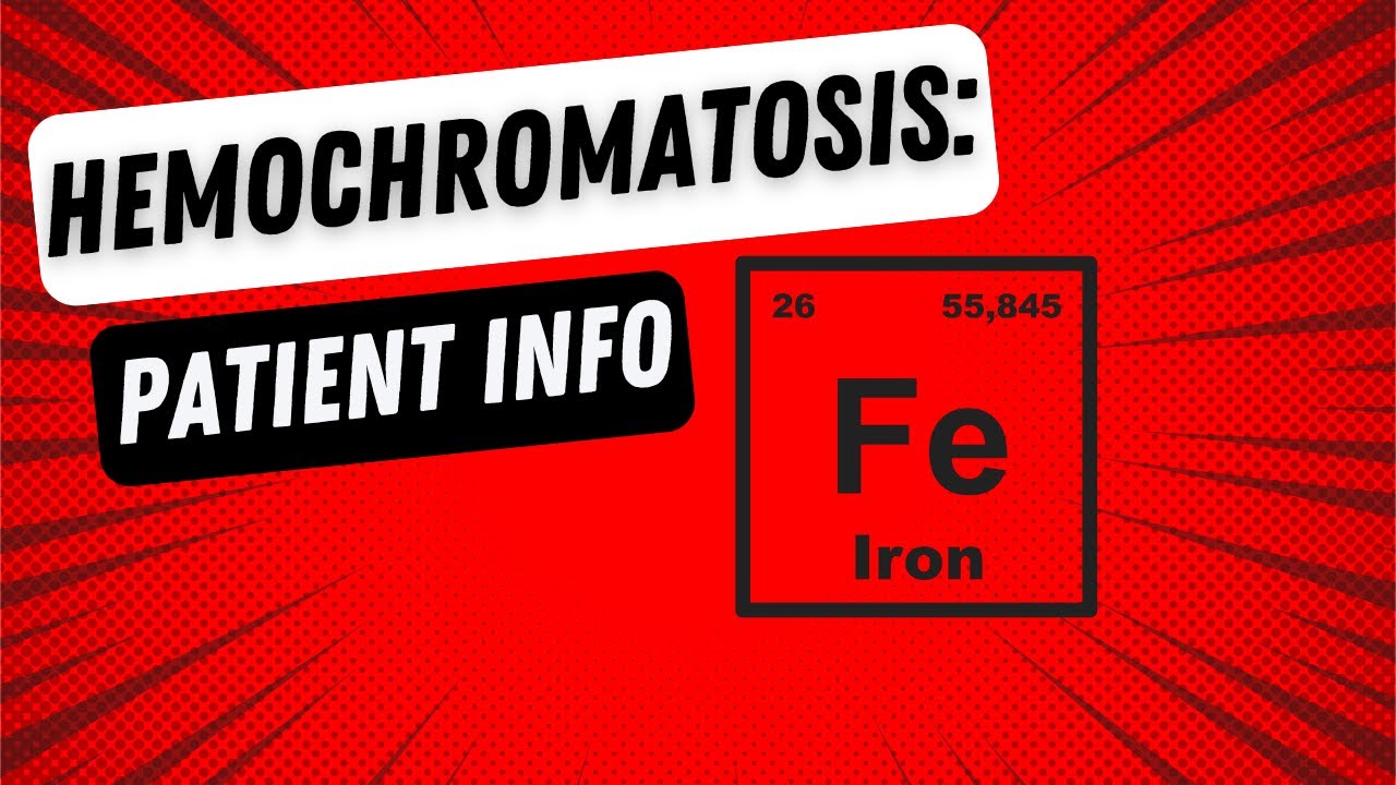 Hemochromatosis patient information