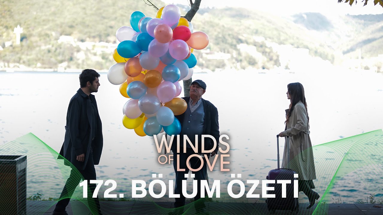 R&uuml;zgarlı Tepe 172. B&ouml;l&uuml;m &Ouml;zeti | Winds of Love Episode 172 Recap (Eng Sub)