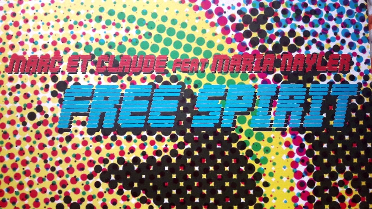 Marc Et Claude Feat. Maria Nayler ‎- Free Spirit