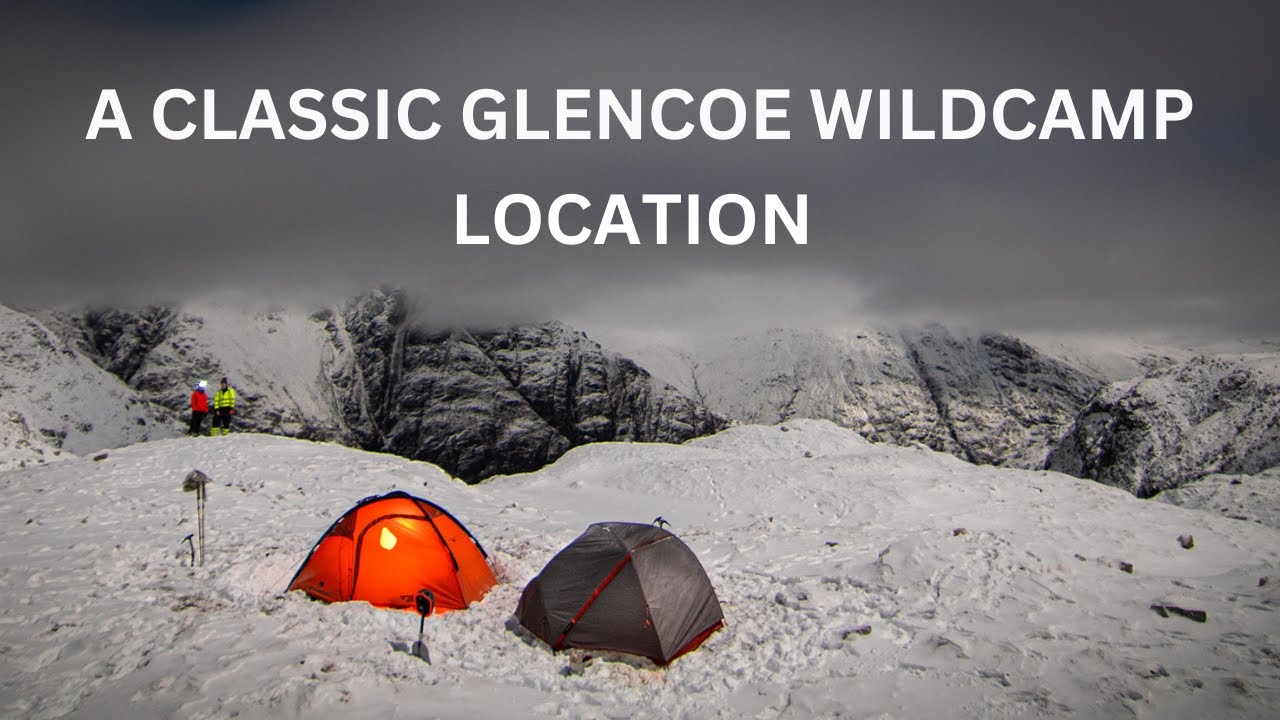 Epic Glencoe Wildcamp Adventure , Classic Scottish Highlands Camping Spot