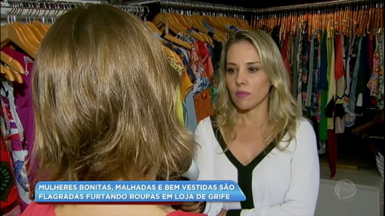 Mulheres são flagradas roubando roupas em loja de grife