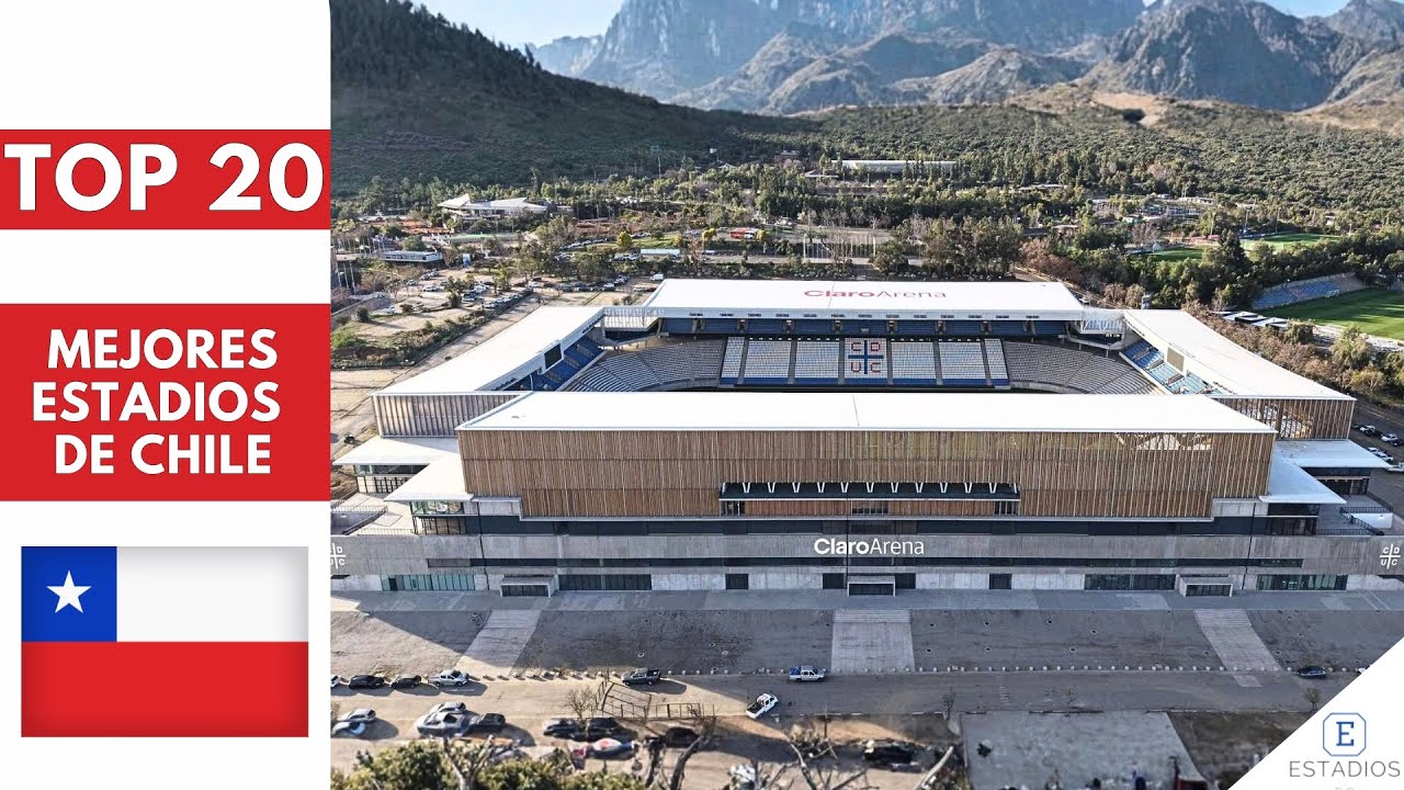 TOP 20 MEJORES ESTADIOS DE CHILE 2025 | Los Más Grandes y Modernos  Estadios del Fútbol Chileno