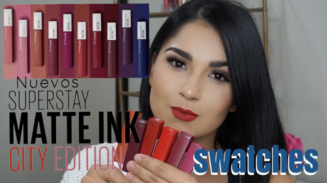 MAYBELLINE SUPER STAY MATTE INK CITY EDITION | NUEVOS TONOS MAYBELLINE CITY EDITION