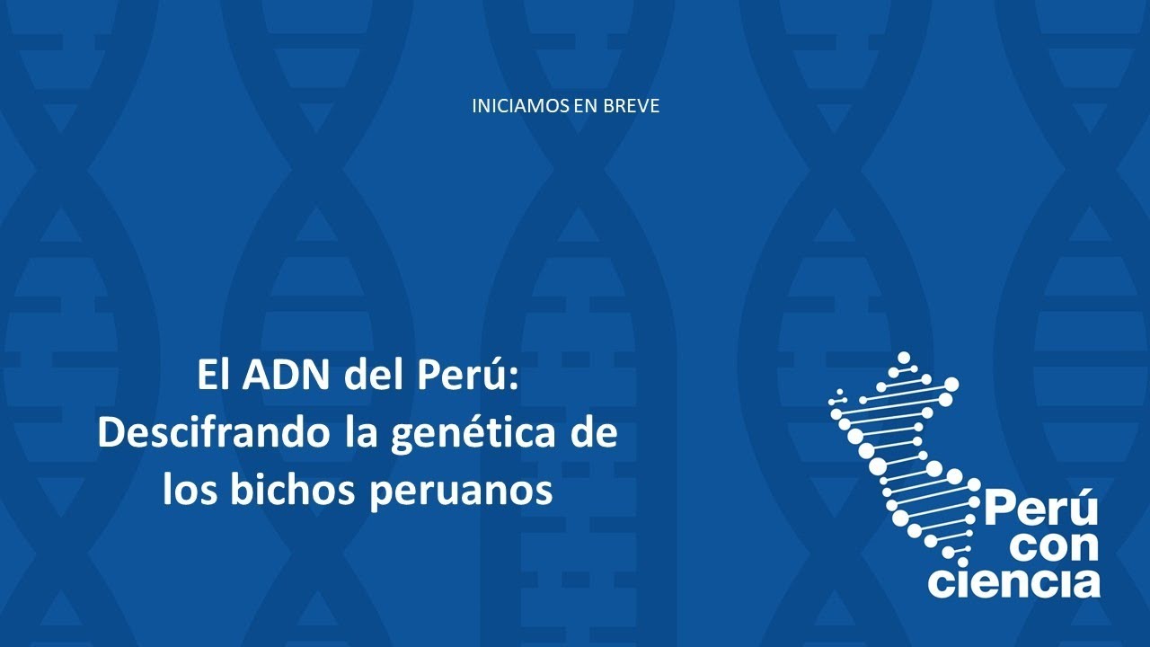 El ADN del Per&uacute;: Descifrando la gen&eacute;tica de los bichos peruanos