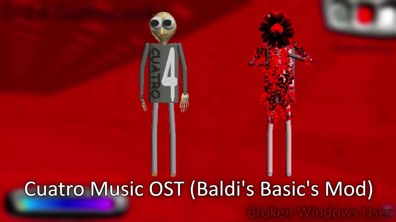 4 Cuatro Music OST (Baldi's Basic's Mod)