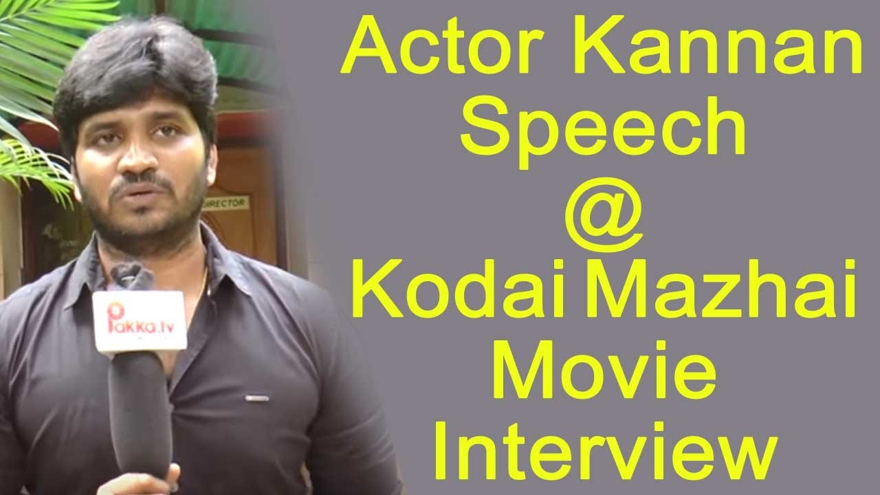 Actor Kannan Speech At Kadhiravan in Kodai Mazhai Interview- Pakkatv