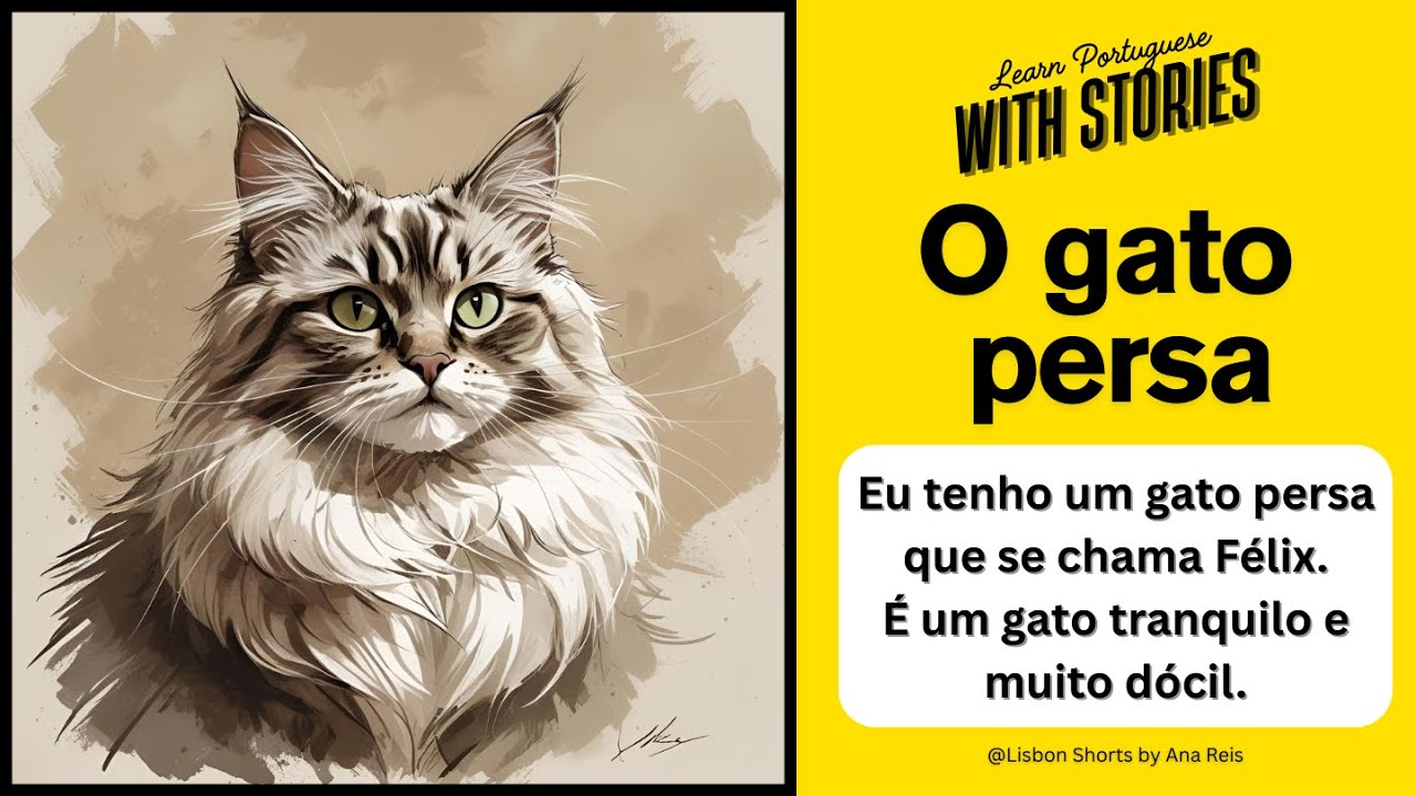 Improve Your European Portuguese Pronunciation 🇵🇹 | Short Story (A1–A2): “O Gato Persa”