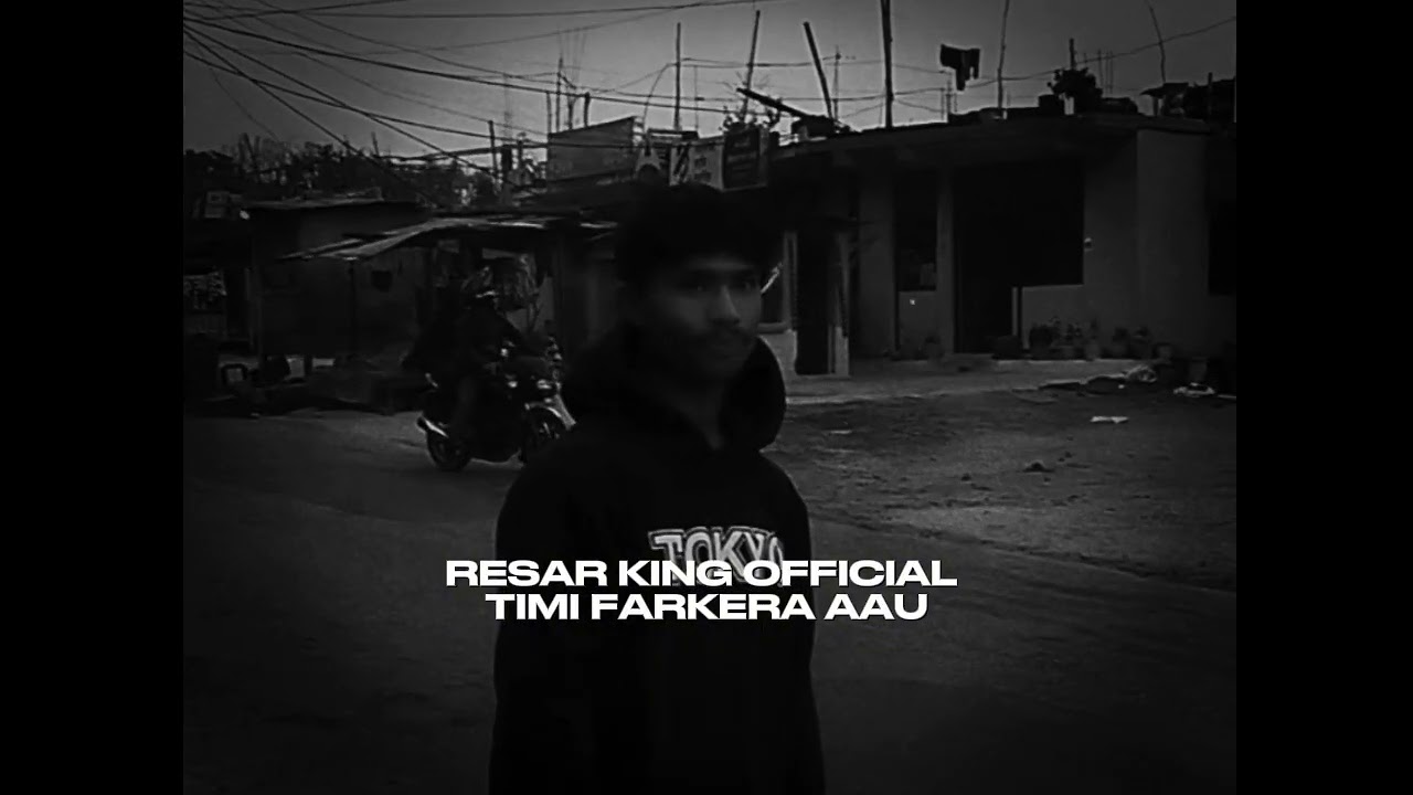 RESAR KING -(FARKERA AAU )OFFICIAL video#hiphop #nepalirap 