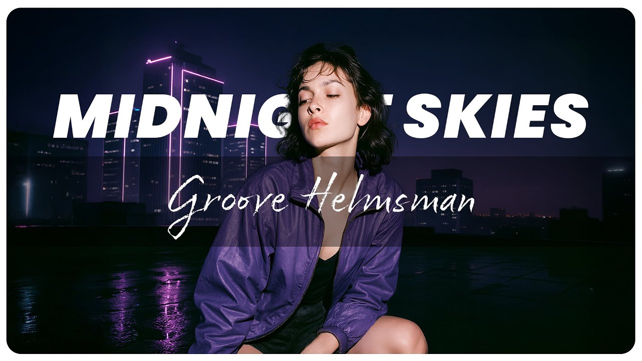 Midnight Skies &ndash; 1980s Inspired Chillwave Funk | Groove Helmsman