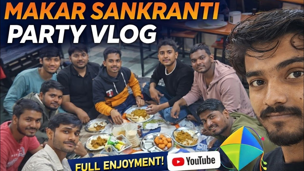 Makar Sankranti Party Vlog 🪁🔥 | Full Enjoy with Friends | Hostel Life l pce purnea