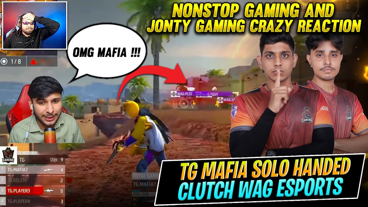 TG MAFIA SOLO CLUTCH😨 WAG ESPORTS IN VN-SA-SEA TOURNAMENT | JONTY GAMING AND NONSTOP GAMING SHOCKED🥶