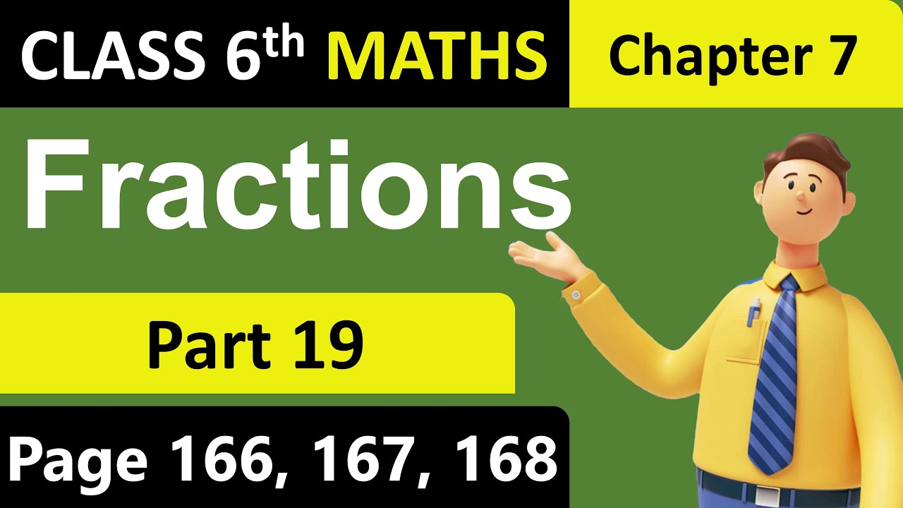 Fractions | Part 19 | Class 6 Maths | Chapter 7 | Ganita Prakash