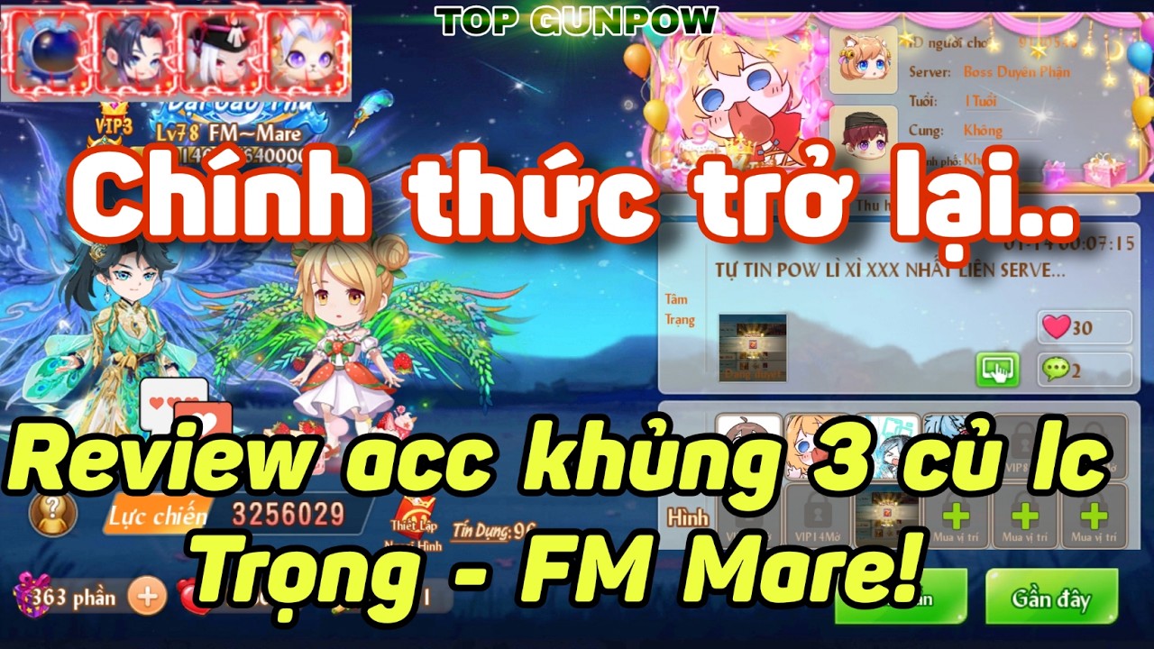 [Top Gunpow] Review acc khủng 3 củ lực chiến 