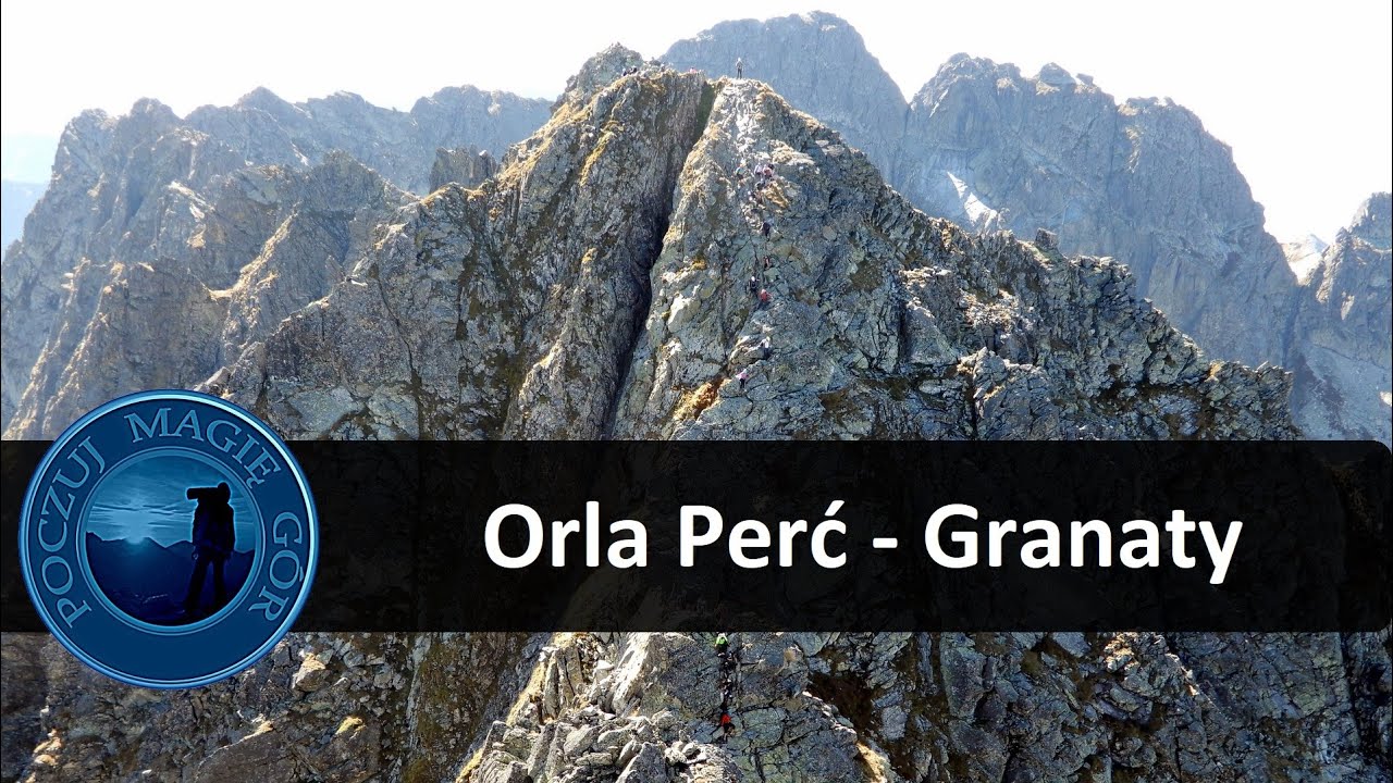 Granaty - najpopularniejszy fragment Orlej Perci