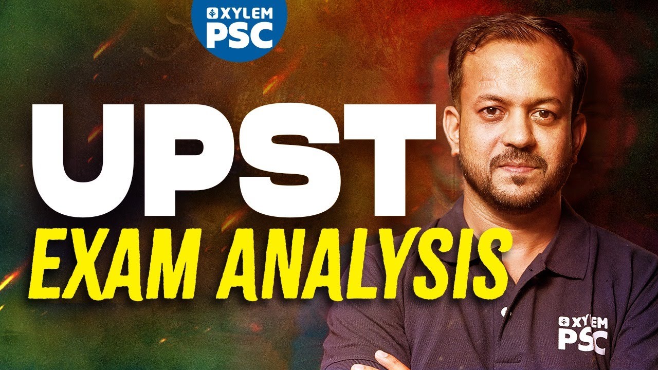 UPST Exam Analysis | Xylem PSC