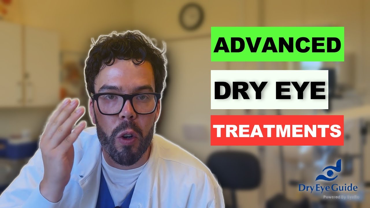 Advanced Treatments for Dry Eye