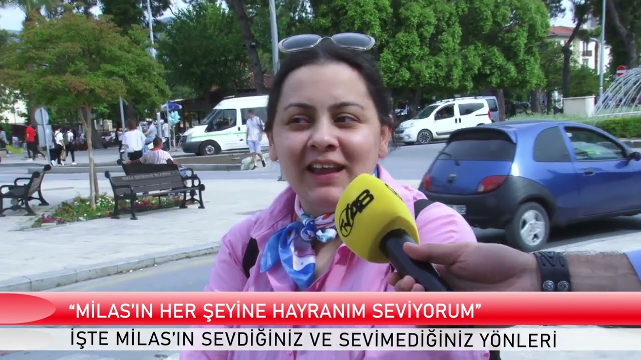 “MİLAS’IN HER ŞEYİNE HAYRANIM SEVİYORUM”