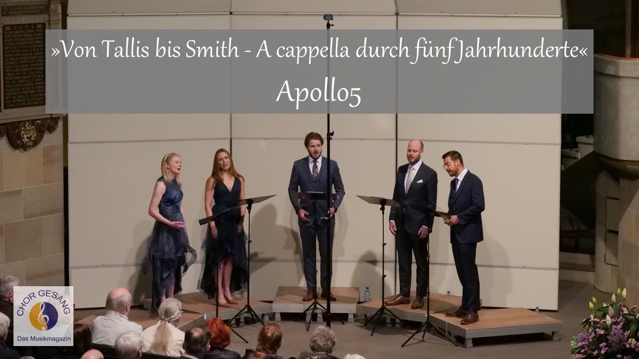 »Von Tallis bis Smith — A cappella durch fünf Jahrhunderte« | Apollo5