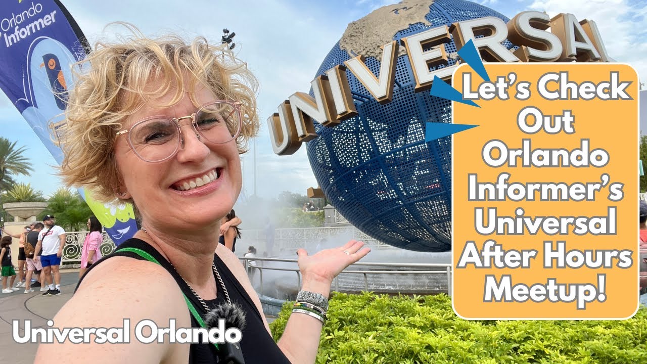 What's a Universal After Hours Event Like? Let's Check out Orlando Informer's Meetup! | Universal