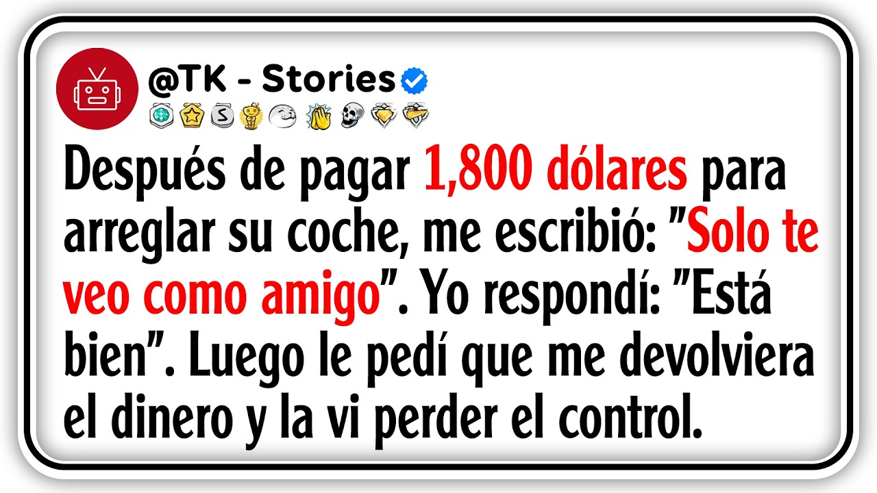 Después de pagar 1,800 dólares para arreglar su coche, me escribió: 