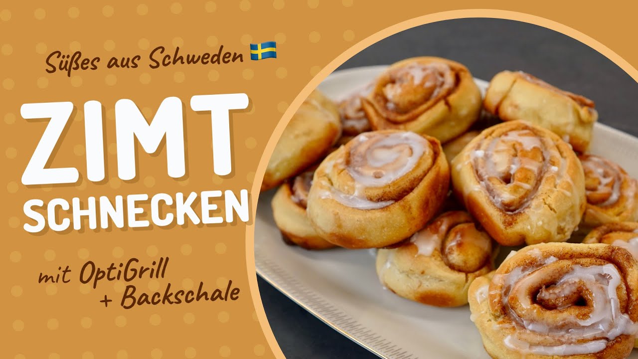 Zimtschnecken Rezept für die OptiGrill Backschale