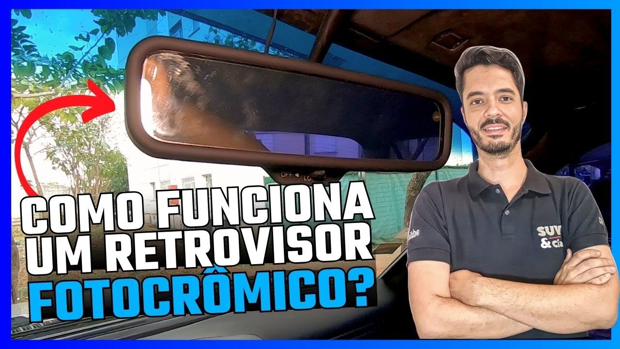 Como funciona um RETROVISOR FOTOCR&Ocirc;MICO?