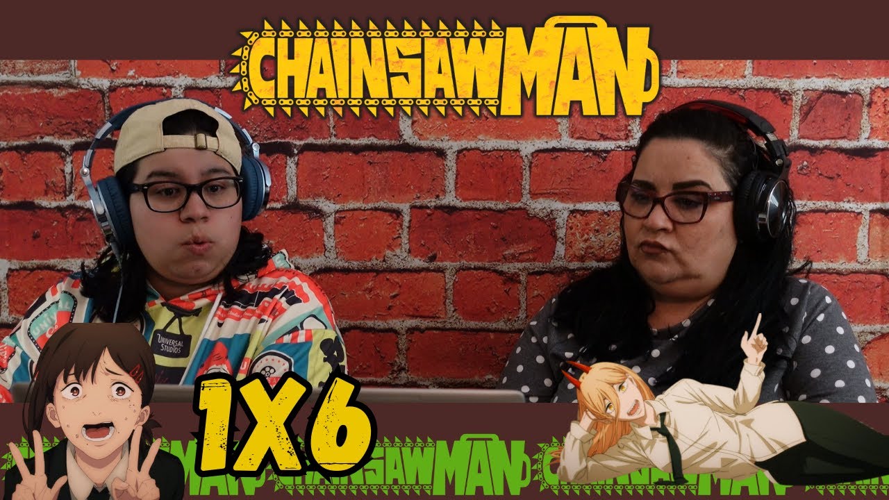 Chainsaw Man Ep 6 MMHA Reaction