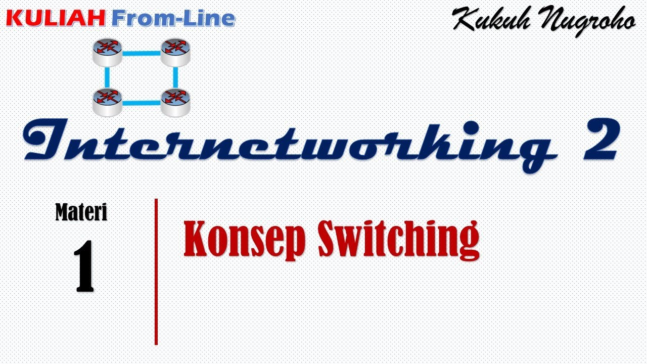 [Inet2-1] Konsep Switching