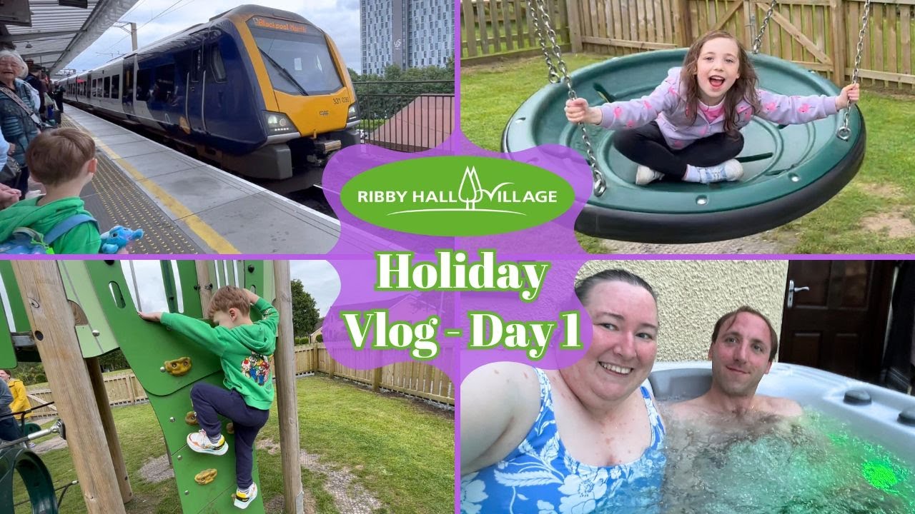 Ribby Hall Holiday Vlog Day 1 | Travel Day, Cottage Tour, Playground & The Hive | 3rd June 2024